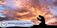 World Peace and Prayer Day | June 21