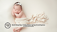  WORLD SLEEP DAY | Friday Before Spring Vernal Equinox