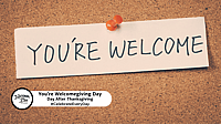 You're Welcomegiving Day