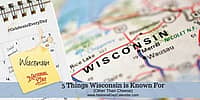 5 Things Wisconsin Is Known For (Other Than Cheese)