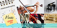 5 Tuneful Origins of Celebrated Musical Instruments