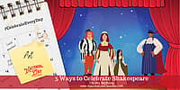 5 Ways to Celebrate Shakespeare
