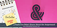 7 Facts You Didn't Know About the Ampersand