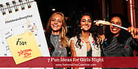 7 Fun Ideas for Girls Night