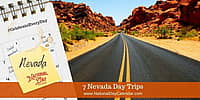 7 Nevada Day Trips