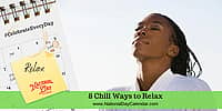 8 Chill Ways to Relax