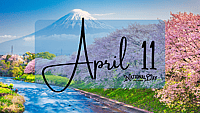 APRIL 11 | Birthdays and Events