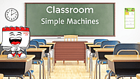 April Classroom - Simple Machines
