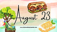 AUGUST 23 | Birthdays and Events