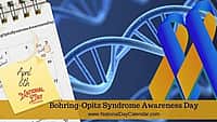 Bohring-Opitz Syndrome Awareness Day - April 6