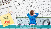 Dyslexia Awareness Month - October