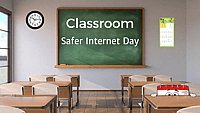 February Classroom - Safer Internet Day