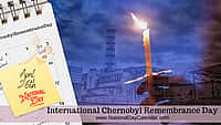 International Chernobyl Remembrance Day - April 26