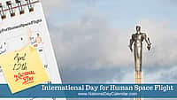 International Day for Human Space Flight - April 12