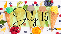 JULY 15 | Birthdays and Events