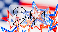 July 4 | Birthdays and Events