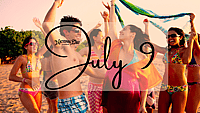 JULY 9 | Birthdays and Events
