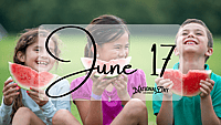 JUNE 17 | Birthdays and Events