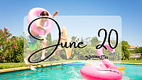 JUNE 20 | Birthdays and Events