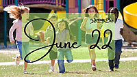 JUNE 22 | Birthdays and Events