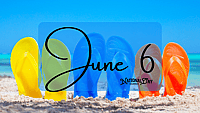 JUNE 6 | Birthdays and Events