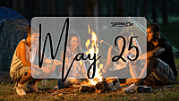 MAY 25 | Birthdays and Events