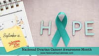 National Ovarian Cancer Awareness Month - September