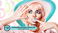 National Pop Art Day | January 28