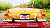 National Road Trip Day - Friday Before Memorial Day