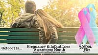 Pregnancy & Infant Loss Awareness Month - October