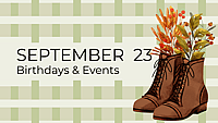 SEPTEMBER 23 | Birthdays and Events