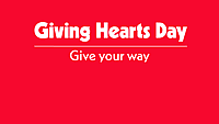 NATIONAL GIVING HEARTS DAY  Second Thursday in February
