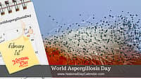 World Aspergillosis Day - February 1