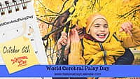 World Cerebral Palsy Day - October 6