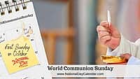World Communion Sunday - First Sunday in October