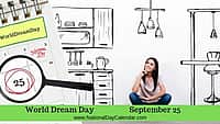 World Dream Day - September 25