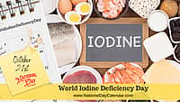 World Iodine Deficiency Day - October 21