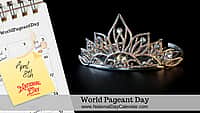 World Pageant Day - April 8