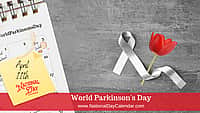World Parkinson's Day - April 11