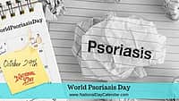 World Psoriasis Day - October 29