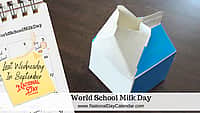 World School Milk Day - Last Wednesday in September