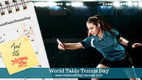 World Table Tennis Day - April 6