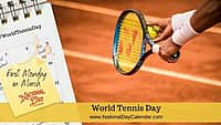 World Tennis Day - First Monday in March