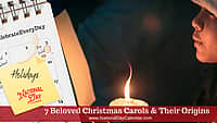7 Beloved Christmas Carols & Their Origins