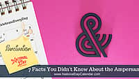 7 Facts You Didn't Know About the Ampersand
