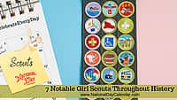 7 Notable Girl Scouts Throughout History