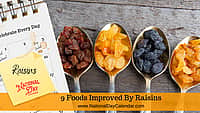 9 Foods Improved By Raisins