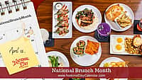National Brunch Month - April