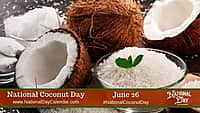 National Coconut Day - June 26