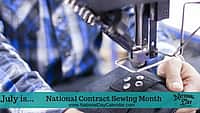 National Contract Sewing Month - July